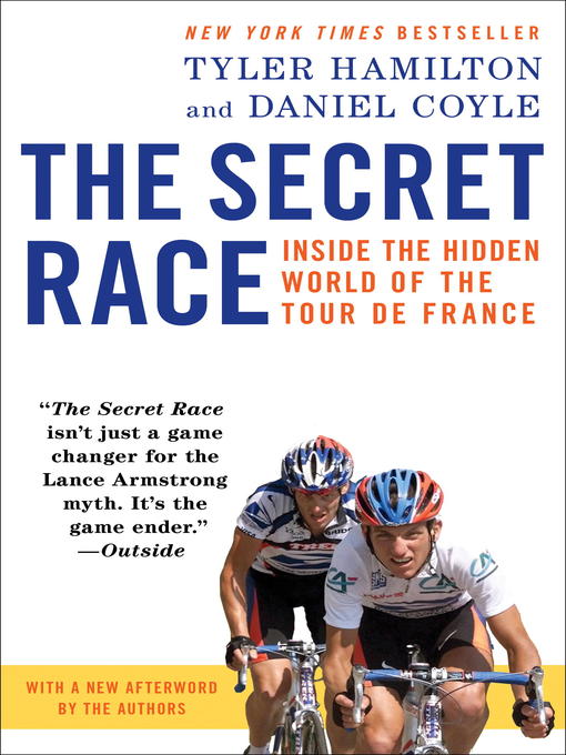 Title details for The Secret Race by Tyler Hamilton - Available